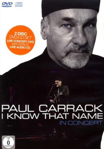 Paul Carrack - I Know That Name: In Concert (+ Audio-CD)