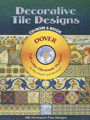 Decorative Tile Designs: Full Color Electronic Designs For Macintosh and Windows (Dover Electronic Clip Art)