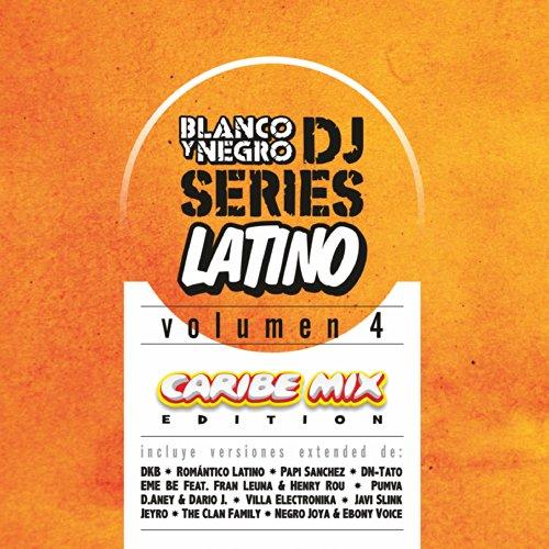 Blanco Y Negro DJ Series Latino Vol 4