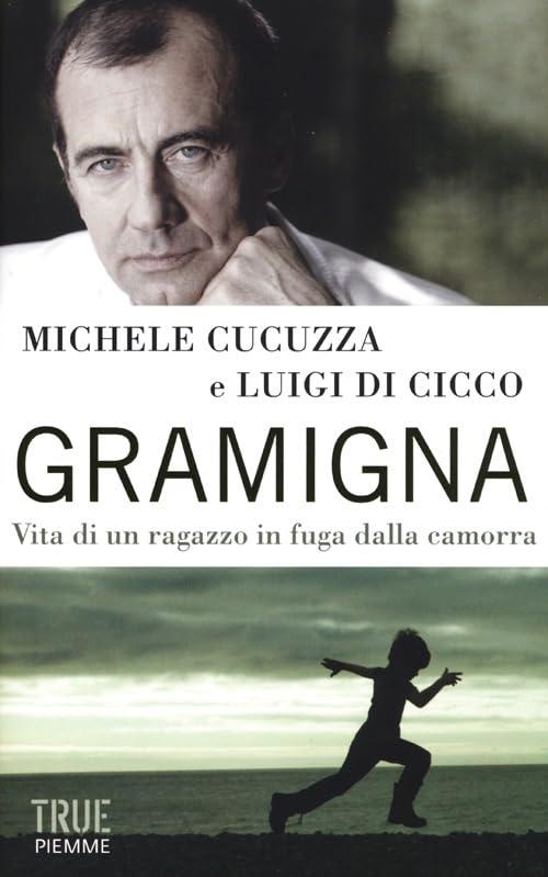 Gramigna. Vita di un ragazzo in fuga dalla camorra (True)