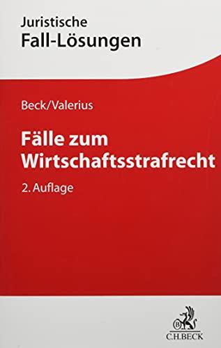 Fälle zum Wirtschaftsstrafrecht