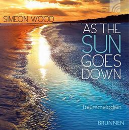 As the Sun goes down: Traummelodien