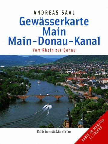 Gewässerkarte Main / Main-Donau-Kanal: Vom Rhein zur Donau