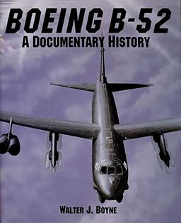 Boeing B-52: a Documentary History