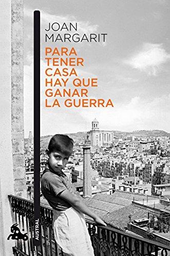 Para tener casa hay que ganar la guerra (Contemporánea)