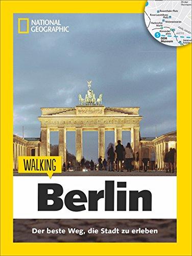 Berlin zu Fuß: Walking Berlin - Das Beste der Stadt zu Fuß entdecken. Ein Berlin-Reiseführer mit Stadtspaziergängen und Touren für Kinder gespickt mit Insider-Tipps zu den Highlights von Berlin.