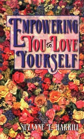 Empowering You to Love Yourself