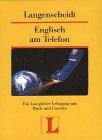 Langenscheidt Englisch am Telefon. Ein kompletter Lehrgang mit Buch und Cassette. Ein praktischer Lehrgang für das Telefonat auf englisch