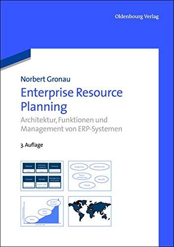 Enterprise Resource Planning: Architektur, Funktionen und Management von ERP-Systemen