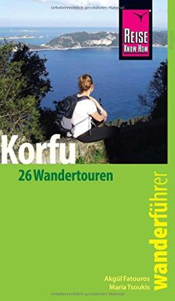 Reise Know-How Wanderführer Korfu: 26 Wandertouren