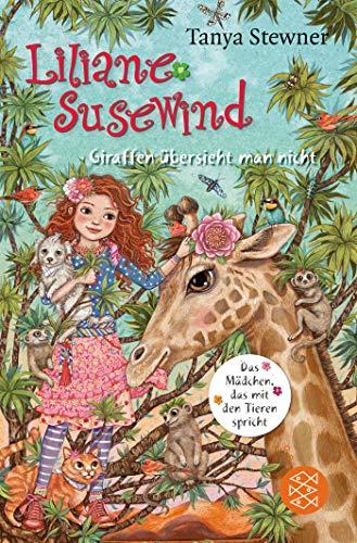 Liliane Susewind – Giraffen übersieht man nicht (Liliane Susewind ab 8, Band 12)