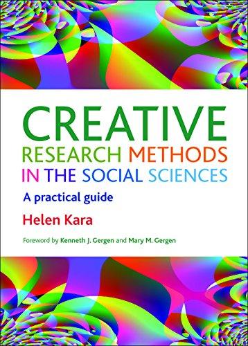 Creative research methods in the social sciences: A Practical Guide