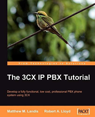 The 3CX IP PBX Tutorial (English Edition)