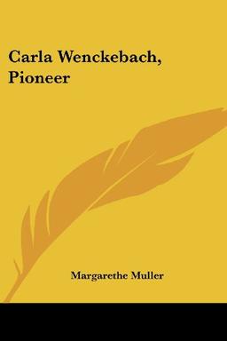 Carla Wenckebach, Pioneer