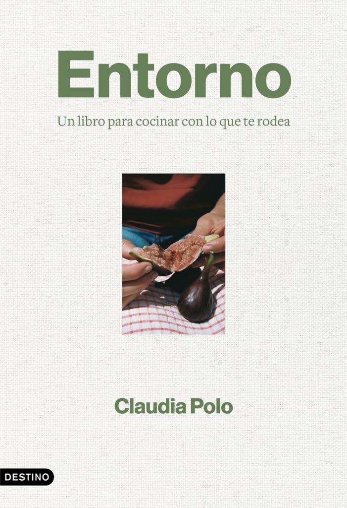 Entorno: Un libro para cocinar con lo que te rodea (Imago Mundi)