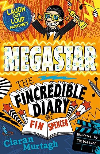 Megastar: The Fincredible Diary of Fin Spencer: Volume 2