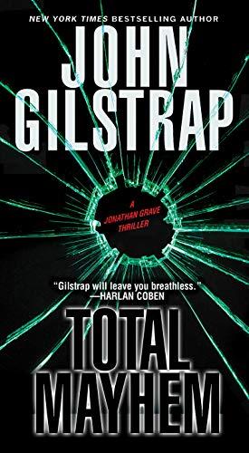 Total Mayhem (A Jonathan Grave Thriller, Band 11)