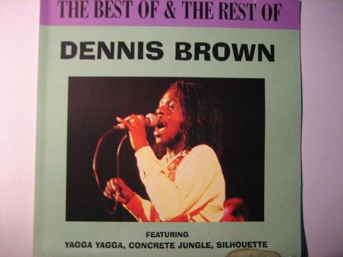 The Best of and the Rest of Dennis Brown