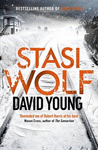 Stasi Wolf: A Gripping New Thriller for Fans of Child 44 (The Oberleutnant Karin Muller Series)