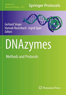 DNAzymes: Methods and Protocols (Methods in Molecular Biology, 2439, Band 2439)