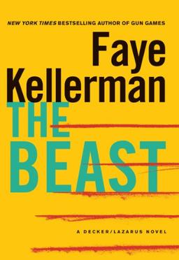 The Beast: A Decker/Lazarus Novel (Decker/Lazarus Novels, Band 21)