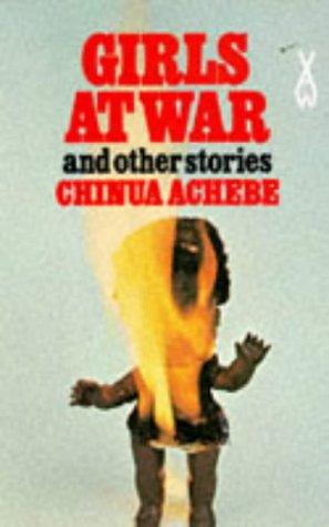 Girls at War and Other Stories (African Writers Series)