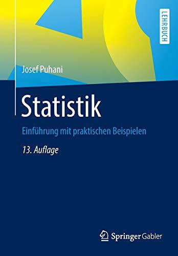 Statistik: Einführung mit praktischen Beispielen