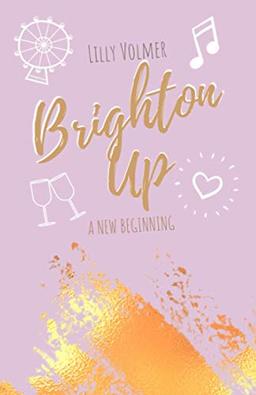 BRIGHTON UP: A NEW BEGINNING