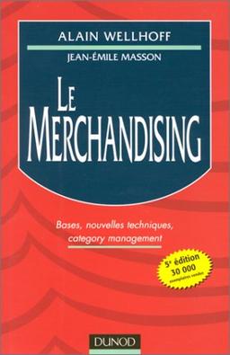 Le Merchandising (Fonctions de l'entreprise)