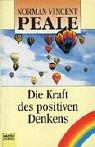 Die Kraft des positiven Denkens