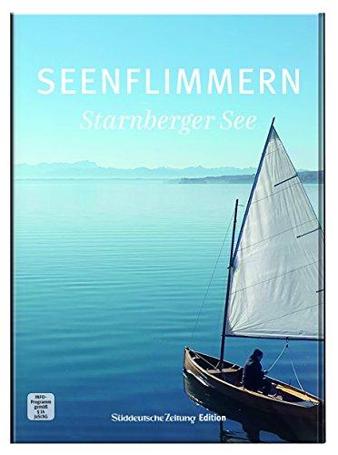 Seenflimmern - Der Starnberger See