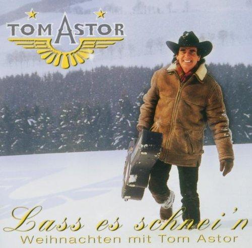 Lass es schnei'n - Weihnachten mit Tom Astor