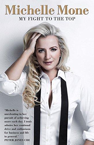 Michelle Mone - My Fight to the Top