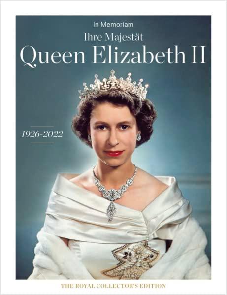 Queen Elizabeth II - In Memoriam: The Royal Collector's Edition