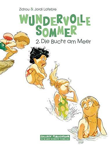 Wundervolle Sommer - Band 2: Die Bucht am Meer