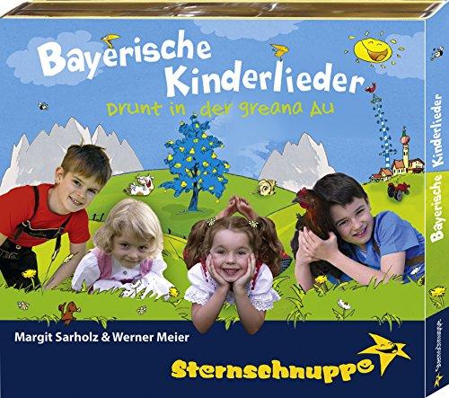 Bayerische Kinderlieder: Drunt in der greana Au