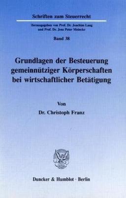 Grundlagen der Besteuerung gemeinnütziger Körperschaften bei wirtschaftlicher Betätigung.