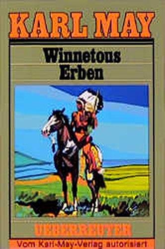 (May, Karl): Karl May Taschenbücher, Bd.33, Winnetous Erben