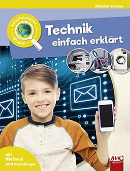 Leselauscher Wissen: Technik einfach erklärt (inkl. CD)