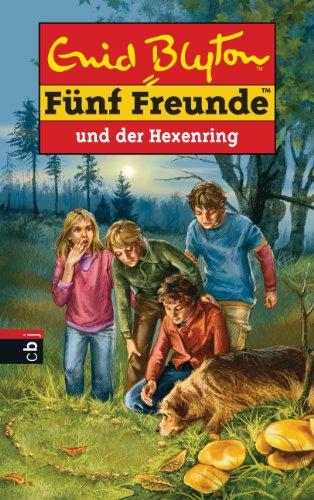 Fünf Freunde und der Hexenring: Band 53