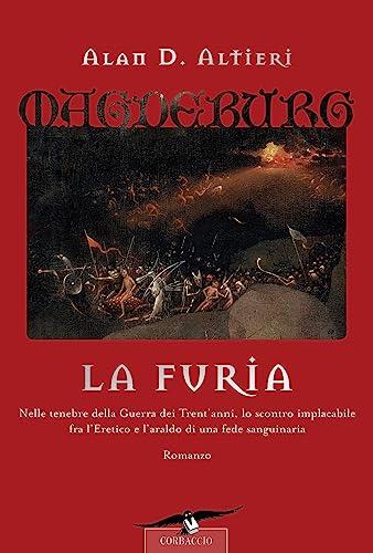 La Furia. Magdeburg (Narratori Corbaccio)