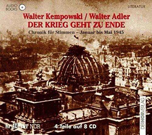 Echolot. Der Krieg geht zu Ende: Chronik für Stimmen - Januar bis Mai 1945. Feature