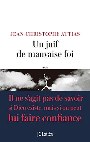 Un Juif de mauvaise foi : récit