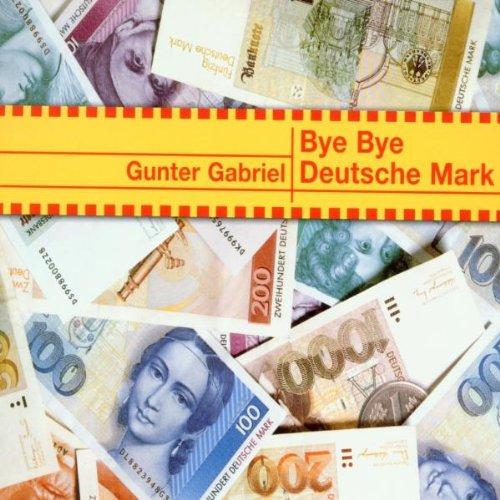 Bye Bye Deutsche Mark