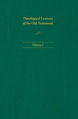 Theological Lexicon of the Old Testament, Volume 2