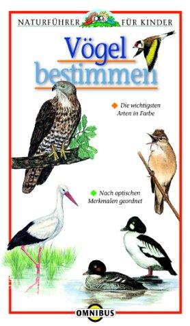 Naturführer für Kinder. Vögel bestimmen