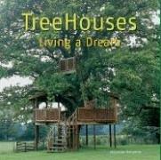 TreeHouses: Living a Dream