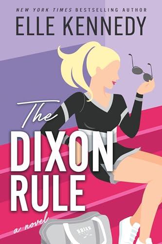 The Dixon Rule (Campus Diaries, 2)