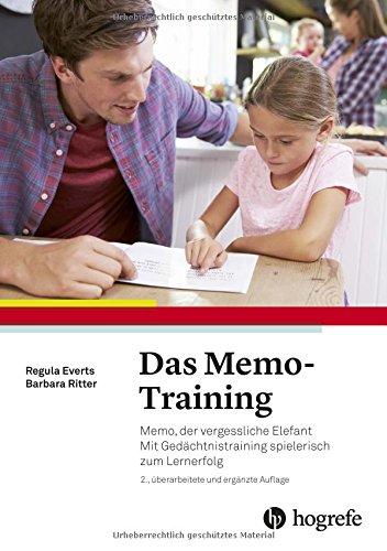 Das Memo-Training: Memo, der vergessliche Elefant. Mit Gedächtnistraining spielerisch zum Lernerfolg