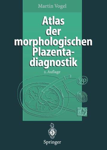 Atlas der morphologischen Plazentadiagnostik